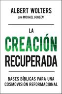 La Creación Recuperada (Tapa Rústica) [Libro]