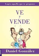 Ve y Vende (Tapa Rústica)
