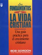 Fundamentos de la Vida Cristiana