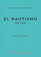 El Bautismo Pactual (Tapa Rústica)