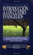 Introducción a los Cuatro Evangelios (Tapa Rústica)