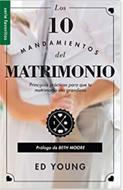 10 Mandamientos del Matrimonios (Tapa Rústica)