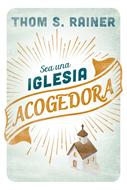 Sea Una Iglesia Acogedora (Tapa Rústica)