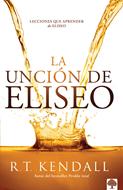 La Unción de Eliseo (Tapa Rústica)