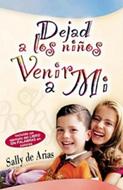 Dejad a Los Niños Venir a Mi (Tapa Rústica)
