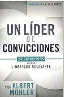 Un Líder de Convicciones (Tapa Rústica)