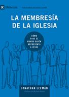 Membresía de la Iglesia (Tapa Rústica)