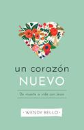 Un Corazón Nuevo (Tapa Rústica)