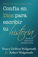 Confía en Dios Para Escribir tu Historia (Tapa Rústica)