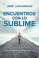 Encuentro con lo Sublime (Tapa Rústica)