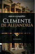 Obras Escogidas Clemente de Alejandria (Tapa Rústica) [Libro]