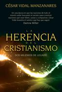 Herencia del Cristianismo (Tapa Rústica) [Libro]