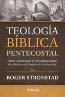 Teología Bíblica Pentecostal (Tapa Rústica)