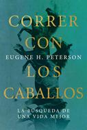 Correr con los Caballos (Tapa Rústica) [Libro]