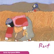 Rut. Seria Așa spune Biblia