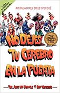 No dejes tu cerebro en la puerta (Tapa Rústica)
