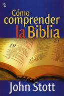 Cómo Comprender la Biblia (Tapa Rústica)