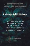 La Mujer y el Trabajo (Tapa Rústica)