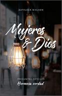 Mujeres y Dios (Tapa Rústica)
