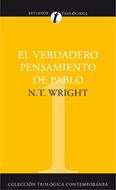 El Verdadero Pensamiento de Pablo (Tapa Rústica)