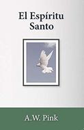 El Espíritu Santo (Tapa Rústica)