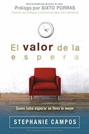 El Valor de la Espera (Tapa Rústica)