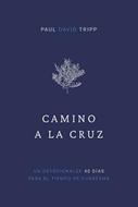 Camino a la Cruz (Tapa Rústica)