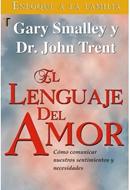 El Lenguaje del Amor (Tapa Rústica) [Libro Bolsillo]