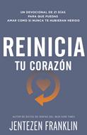 Reinicia tu Corazón (Tapa Rústica)