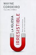 La Iglesia Irresistible (Tapa Rústica) [Libro]