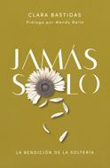 Jamás Solo (Tapa Rústica)