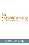 La Mayordomía (Tapa Rústica)
