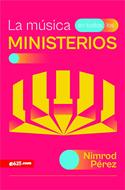 Música en Todos los Ministerios (Tapa Rústica)