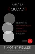 Amar la Ciudad (Tapa Rústica)