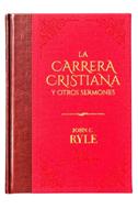 La Carrera Cristiana y Otros Sermones
