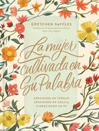 La Mujer Cultivada en su Palabra (Tapa Dura)