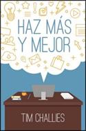 Haz Más y Mejor (Tapa Rústica)
