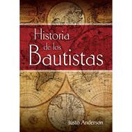 Historia de los Bautistas (Tapa Dura)