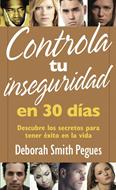 Controla tu Inseguridad en 30 Días (Tapa Rústica) [Libro Bolsillo]