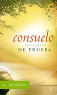 Consuelo en Tiempos de Prueba (Tapa Rústica) [Libro Bolsillo]