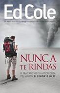 Nunca te Rindas (Tapa Rústica)