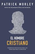 El Hombre Cristiano (Tapa Rústica)