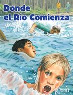 Donde el Rio Comienza - Ilustrado (Tapa Rústica)