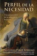 El Perfil de la Necesidad (Tapa Rústica)
