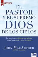 El Pastor y el Supremo Dios de los Cielos (Tapa Rústica)