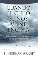 Cuando el Cielo se nos Viene Encima (Tapa Rústica)