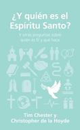 Y Quién Es El Espíritu Santo? (Tapa Rústica)