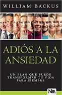 Adiós a la Ansiedad (Tapa Rústica)