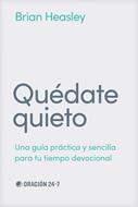 Quédate Quieto (Tapa Rústica)