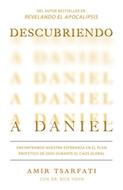 Descubriendo a Daniel (Tapa Rústica)
